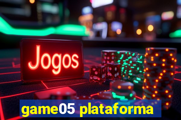 game05 plataforma